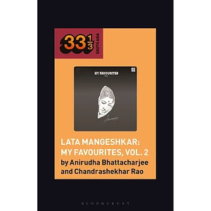 Lata Mangeshkar - My Favourites, Vol. 2 By Anirudha Bhattacharjee & Chandrashekhar Rao