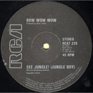 Bow Wow Wow - See Jungle! (Jungle Boy)