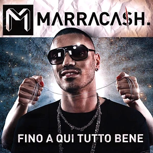 Marracash - Fino A Qui Tutto Bene