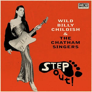 Billy Wild & Chatham Singers Childish - Step Out