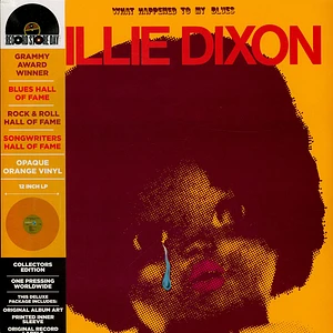 Willie Dixon - ??? What Happened To My Blues Record Store Day 2025 Bright Orange Vinyl Edition