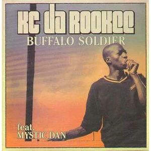 KC Da Rookee - Buffalo Soldier