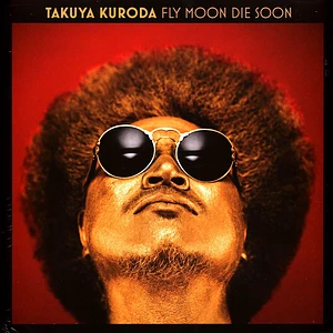 Takuya Kuroda - Fly Moon Die Soon