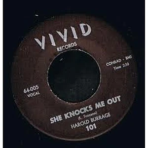 Harold Burrage - She Knocks Me Out / A Heart (Filled With Pain)