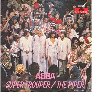 ABBA - Super Trouper / The Piper