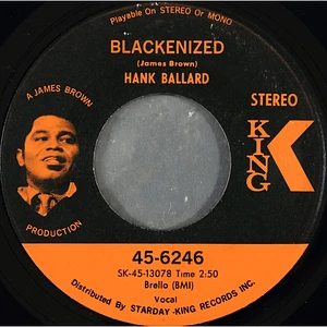 Hank Ballard - Blackenized / Come On Wit' It