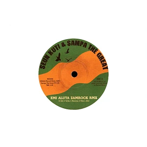 Seun Kuti & Egypt 80 & Sampa The Great - Emi Aluta (Zamrock Remix) / Emi Aluta (45 Edit)