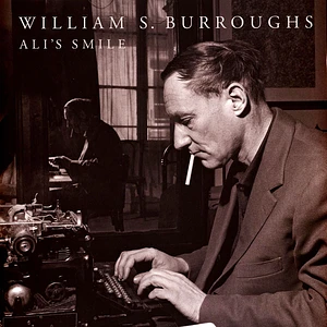 William S Burroughs - Ali's Smile 10