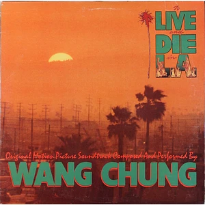 Wang Chung - To Live And Die In L.A.