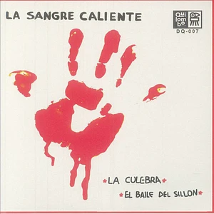 La Sangre Caliente - La Culebra / El Baile Del Sillón