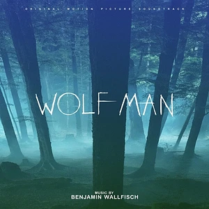 Benjamin Wallfisch - Wolf Man