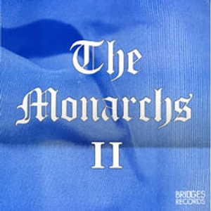 The Monarchs - The Monarchs II