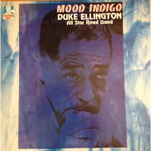 Duke Ellington All Star Road Band - Mood Indigo