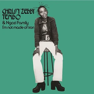 Chrissy Zebby Tembo & Ngozi Family - I'm Not Made Of Iron Record Store Day 2025 Vinyl Edition