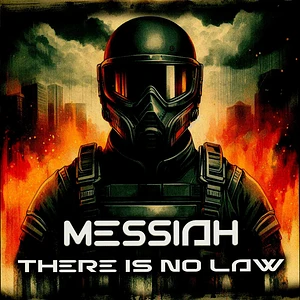 Messiah - There Is No Law EP