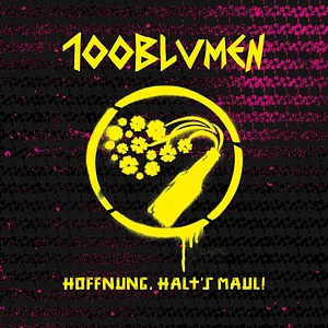 100Blumen - Hoffnung Halt's Maul!