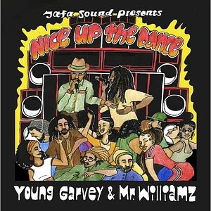 Jafa Sound Presents - Nice Up The Dance Feat. Young Garvey & Mr Williamz