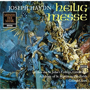 Joseph Haydn - St. John's College Choir, The Academy Of St. Martin-in-the-Fields, George Guest - Heiligmesse