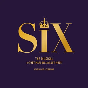 V.A. - OST Six: The Musical Studio Cast Recording