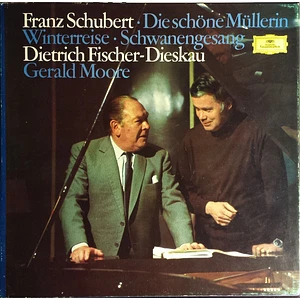 Franz Schubert, Dietrich Fischer-Dieskau, Gerald Moore - Lieder Volume 3 / Die Schöne Müllerin / Winterreise / Schwanengesang