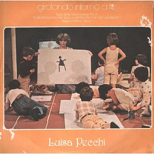 Luisa Pecchi - Girotondo Intorno A Te