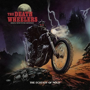 The Death Wheelers - Ecstasy Of Möld