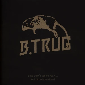 B.Trug - Das War's Dann Wohl. Auf Wiedersehen!