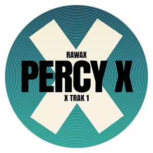 Percy X - X Trak 1 & 2