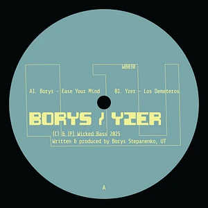 Borys, Yzer - Ease Your Mind / Los Demeteros