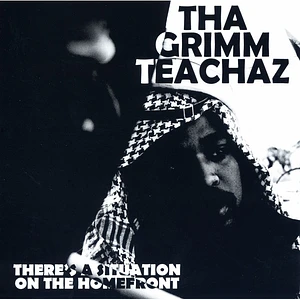 Tha Grimm Teachaz - There's A Situation On The Homefront