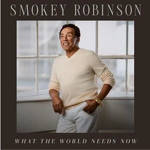 Smokey Robinson - What The World Needs Now Colored Vinyl Edition