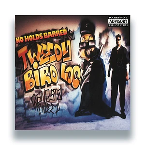 Tweedy Bird Loc - No Holds Barred Record Store Day 2025 Edition