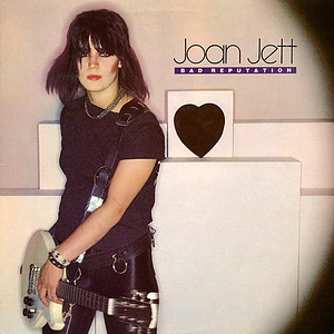 Joan Jett - Bad Reputation