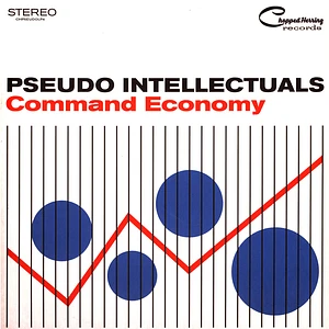 Pseudo Intellectuals - Command Economy