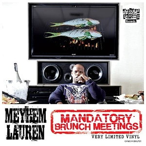 Meyhem - Mandatory Brunch Meetings