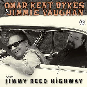 Omar Kent Dykes / Jimmie Vaughan - On The Jimmy Reed Highway Black Vinyl Edition