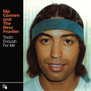 Kip Carmen And The New Frontier - That's Enough For Me