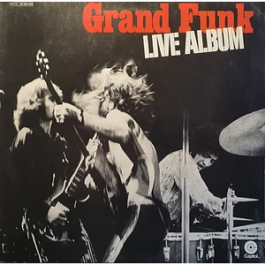 Grand Funk Railroad - Live Album