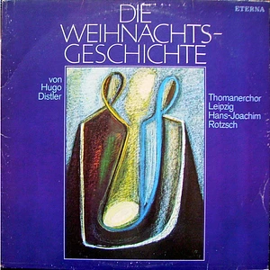 Hugo Distler, Thomanerchor, Hans-Joachim Rotzsch - Die Weihnachtsgeschichte