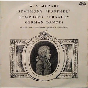 Wolfgang Amadeus Mozart - Prague Chamber Orchestra - Symphony "Haffner" / Symphony "Prague" / German Dances