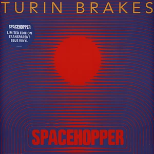Turin Brakes - Spacehopper Transparent Blue Vinyl