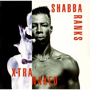 Shabba Ranks - X-Tra Naked
