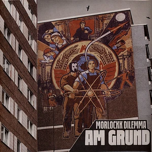 Morlockk Dilemma - Am Grund