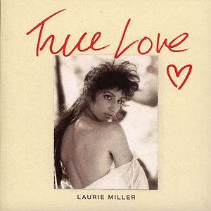 Laurie Miller - True Love / True Love Tapes Dub