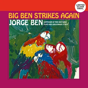 Jorge Ben - Big Ben Strikes Again Clear Vinyl Edtion