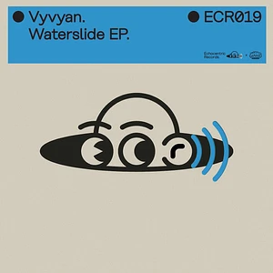 Vyvyan - Waterslide EP