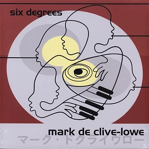 Mark De Clive-Lowe - Six Degrees 25th Anniversary Vinyl Reissue Edition