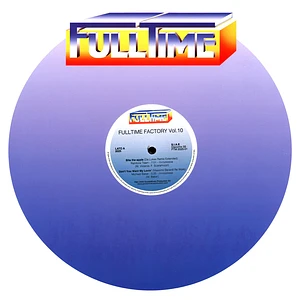 V.A. - Fulltime Factory Volume 10