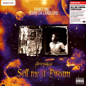Pawz One & Robin Da Landlord - Sell Me A Dream: Flowstalgia Orange Vinyl Edition