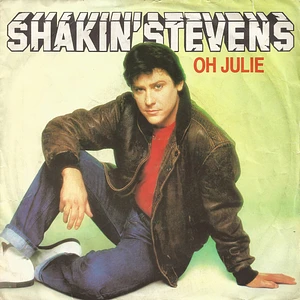 Shakin' Stevens - Oh Julie